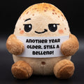 Another year older, still a bellend!